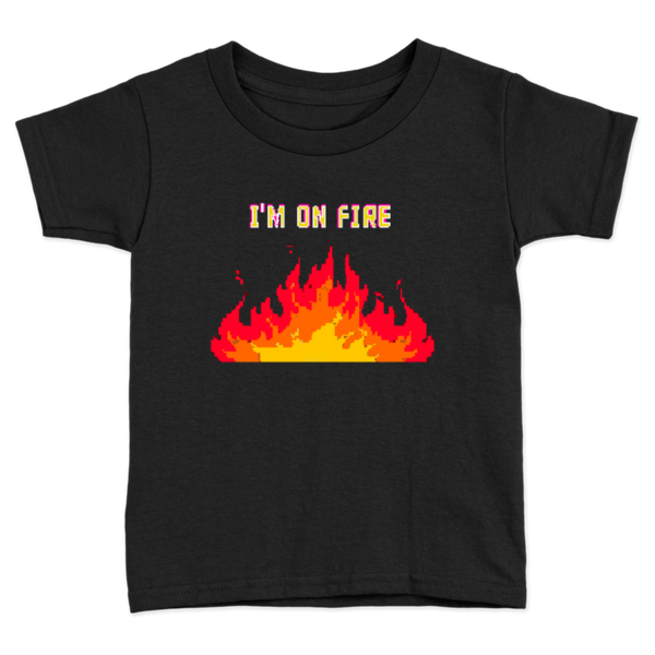 I m on fire para niño
